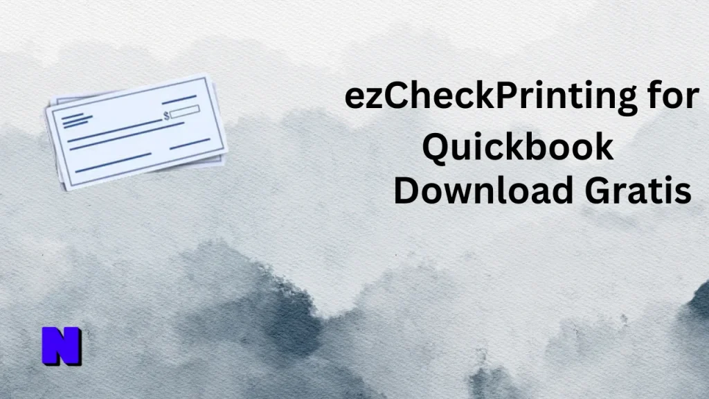 ezCheckPrinting for Quickbook Gratis Download