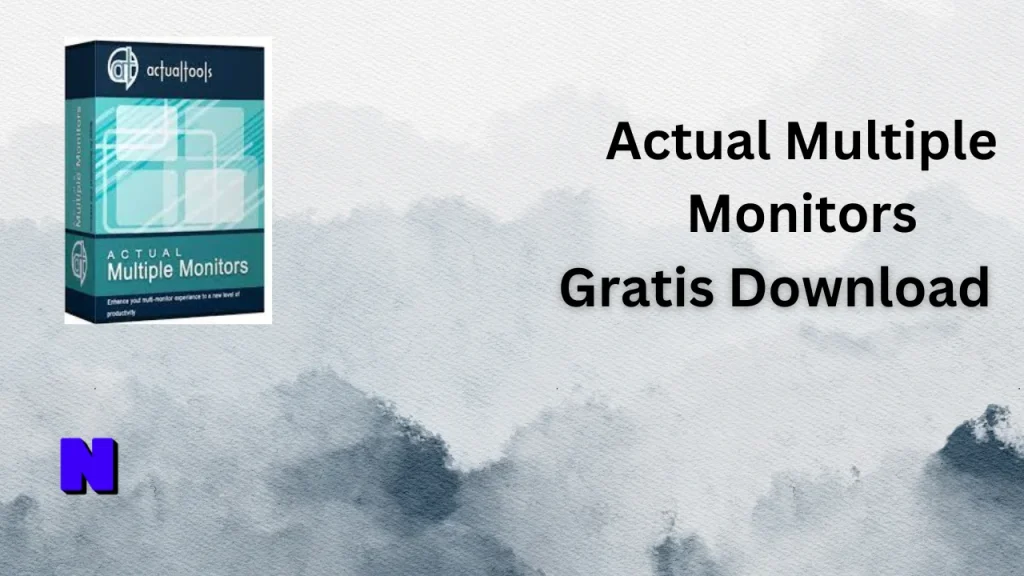 Actual Multiple Monitors Gratis Download