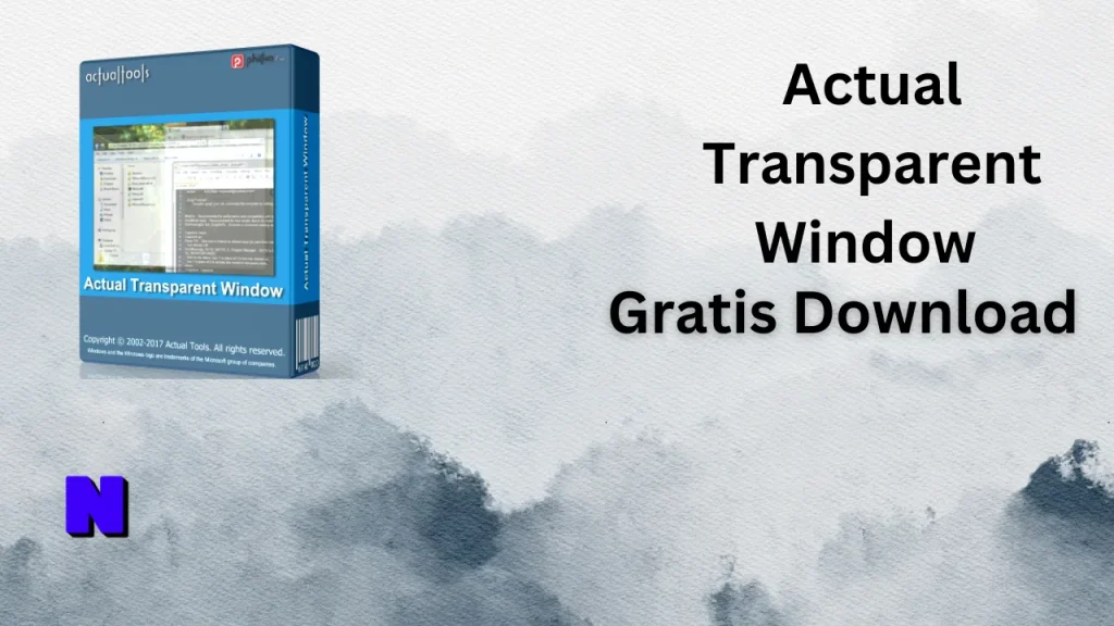Actual Transparent Window Gratis Download Full Terbaru Version