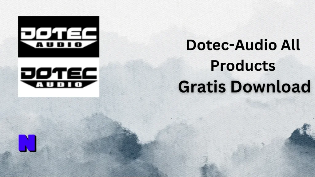 Dotec-Audio All Products Gratis Download