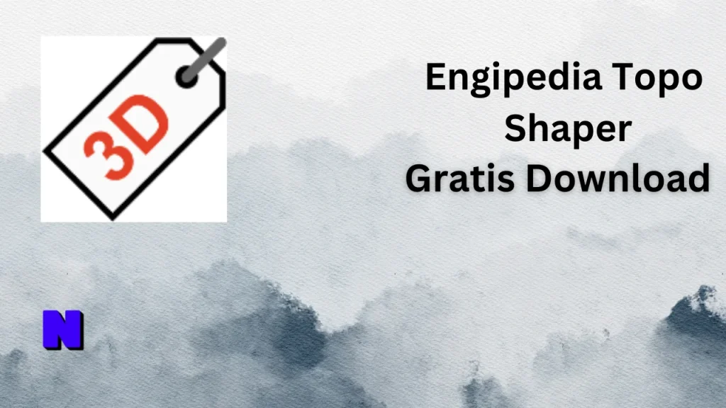 Engipedia Topo Shaper Gratis Download