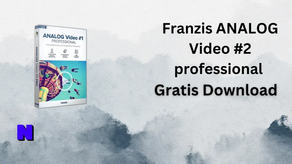 Franzis ANALOG Video #2 professional Gratis Download