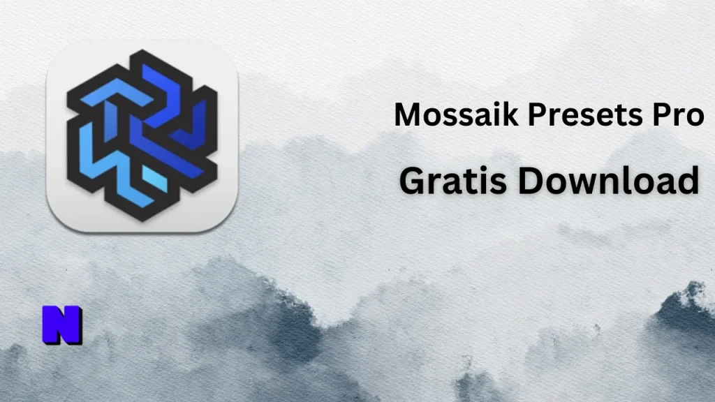 Mossaik Presets Pro Gratis Download