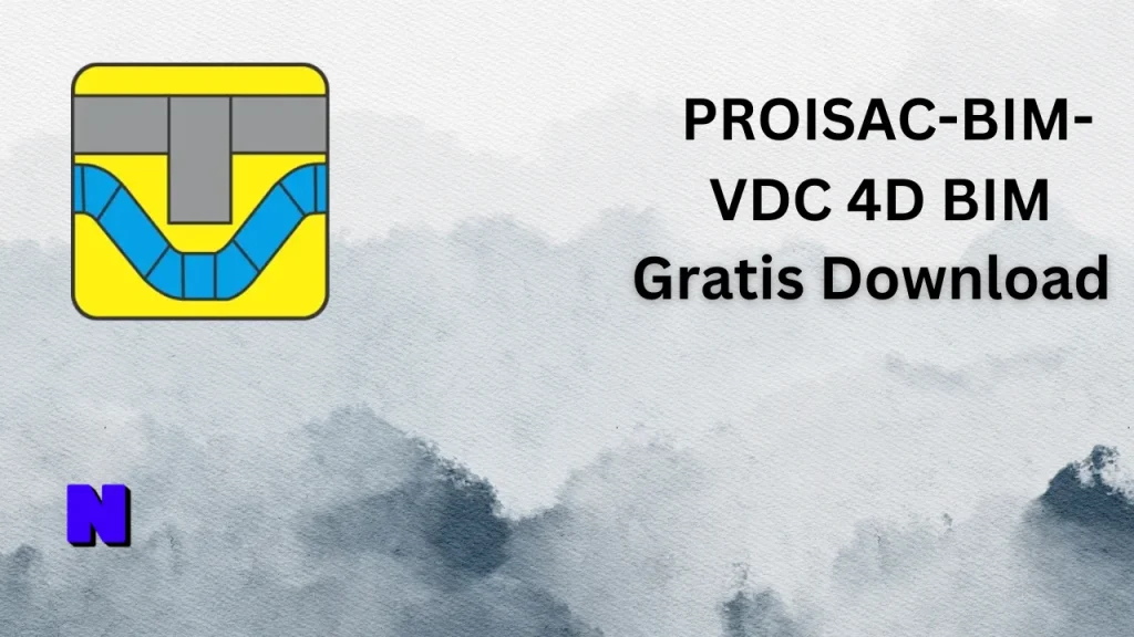 PROISAC-BIM-VDC 4D BIM Gratis Download