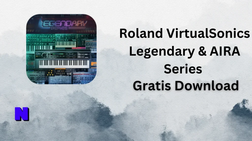 Roland VirtualSonics Legendary & AIRA Series Gratis Download