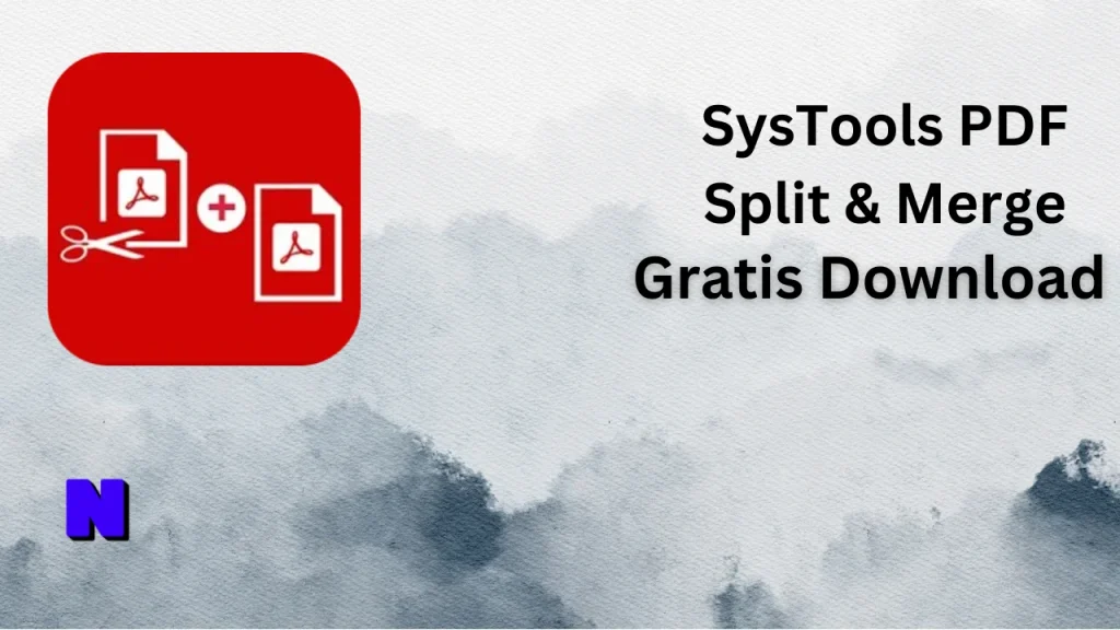 SysTools PDF Split & Merge Gratis Download