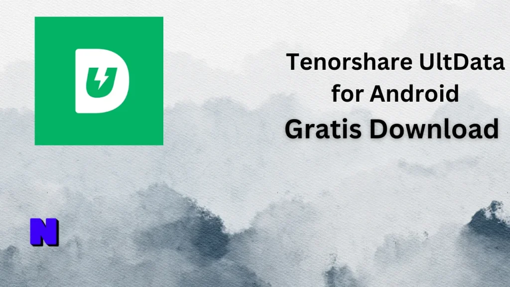 Tenorshare UltData for Android Gratis Download