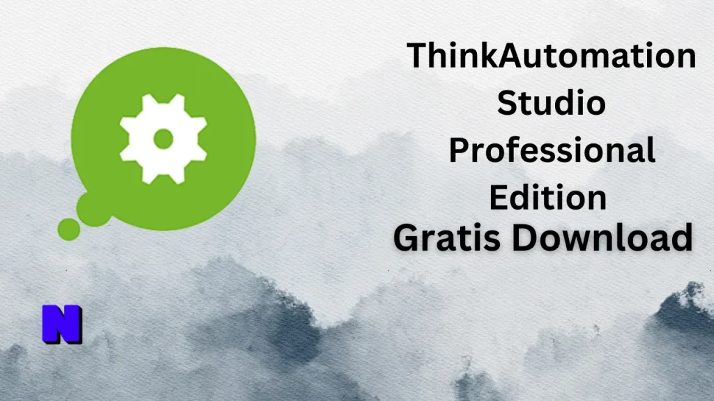 ThinkAutomation Studio Professional Edition Gratis Download
