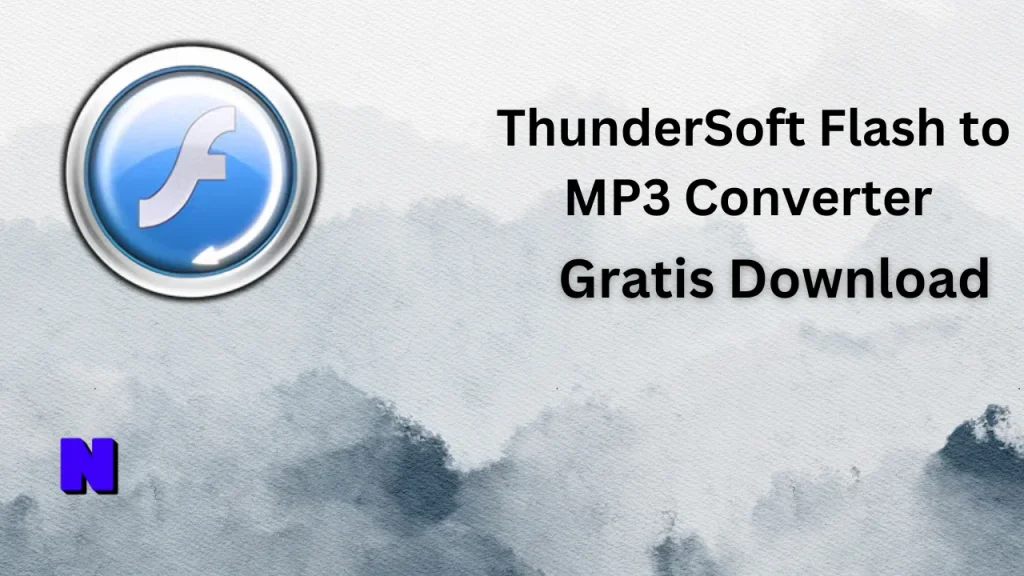 ThunderSoft Flash to MP3 Converter Gratis Download