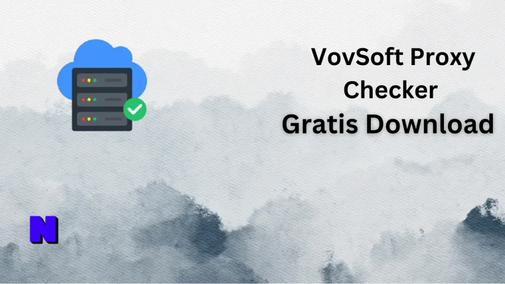 VovSoft Proxy Checker Gratis Download