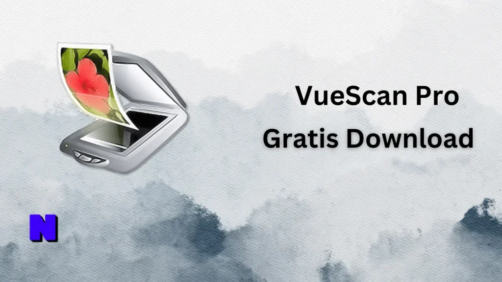 VueScan Pro Gratis Download