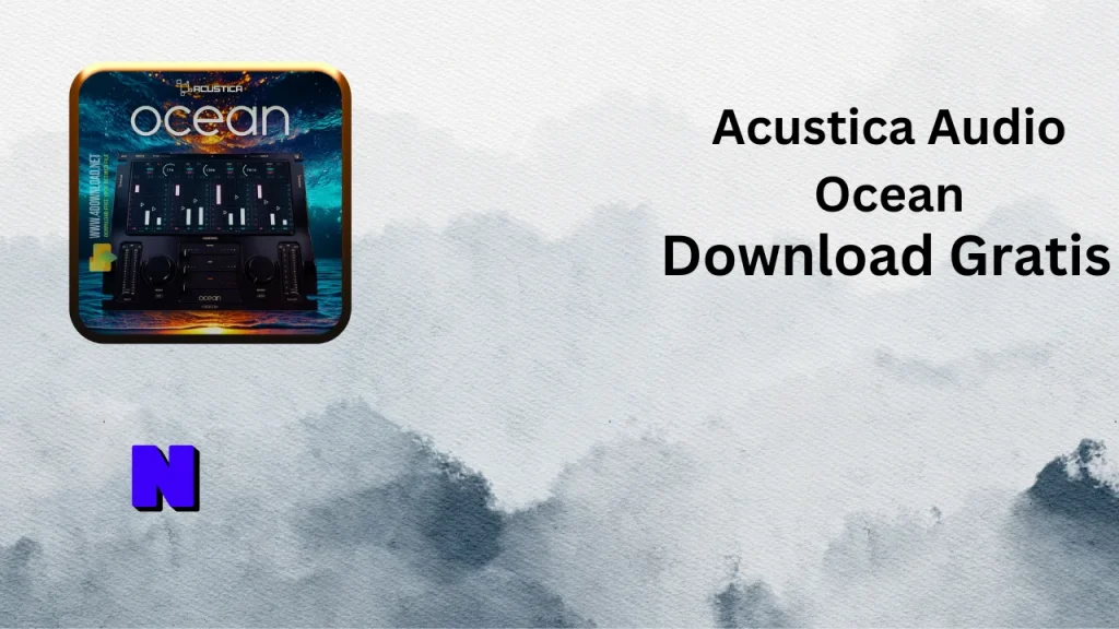 Acustica Audio Ocean Gratis Download