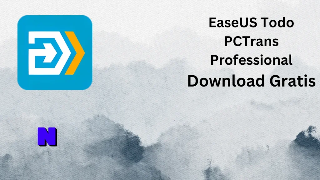 EaseUS Todo PCTrans Professional Gratis Download