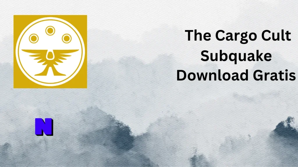 The Cargo Cult Subquake Gratis Download