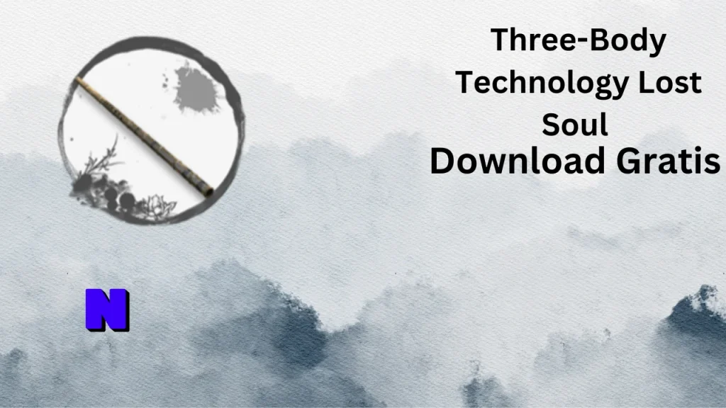Three-Body Technology Lost Soul Gratis Download