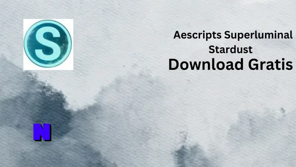 Aescripts Superluminal Stardust Download Gratis
