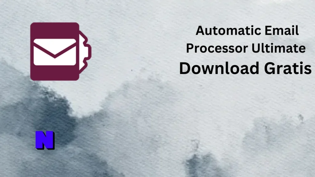 Automatic Email Processor Ultimate Download Gratis
