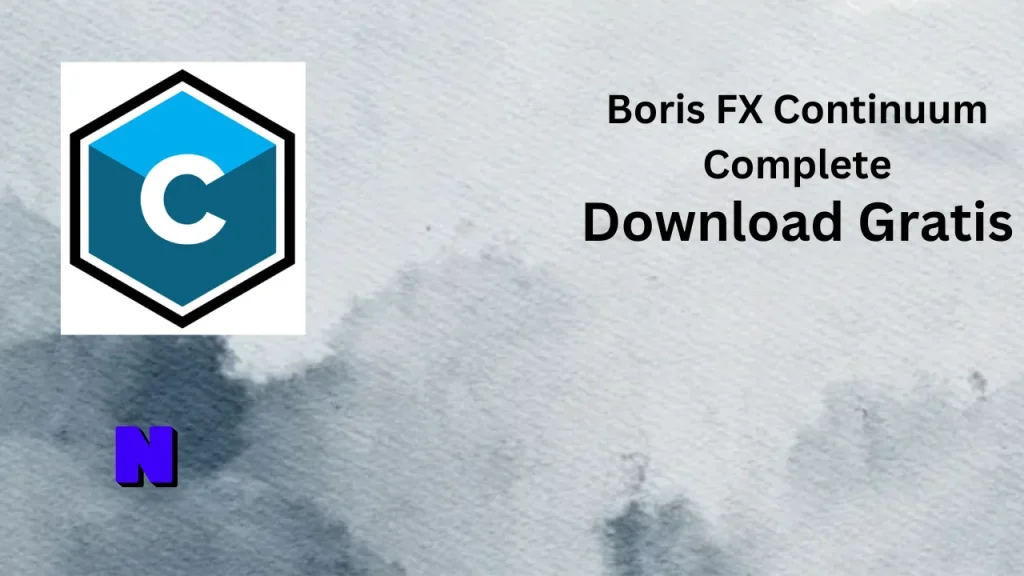 Boris FX Continuum Complete Download Gratis