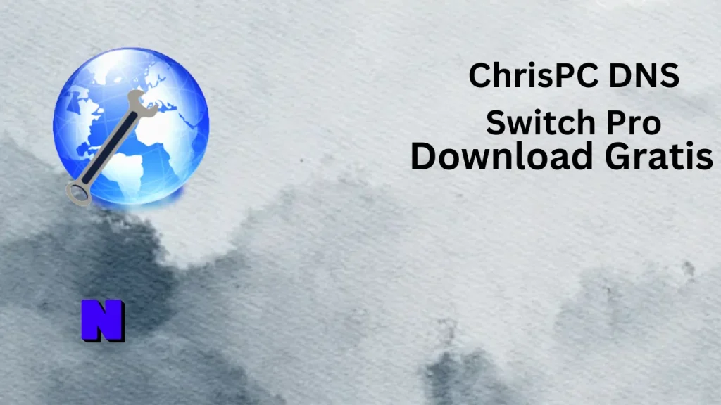 ChrisPC DNS Switch Pro Download Gratis