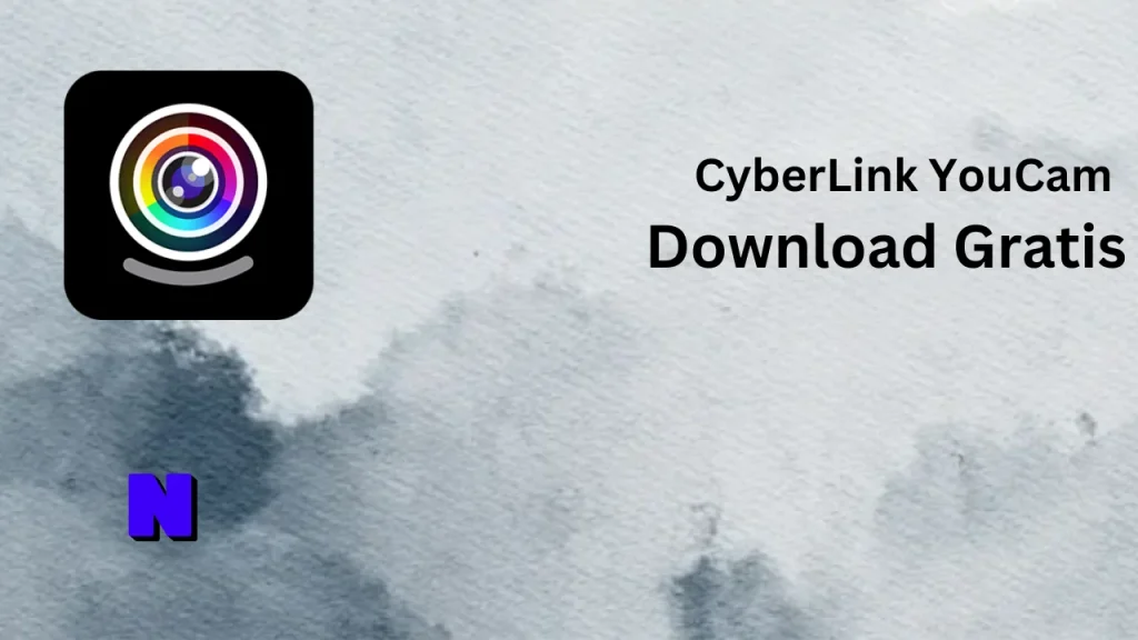 CyberLink YouCam Download Gratis