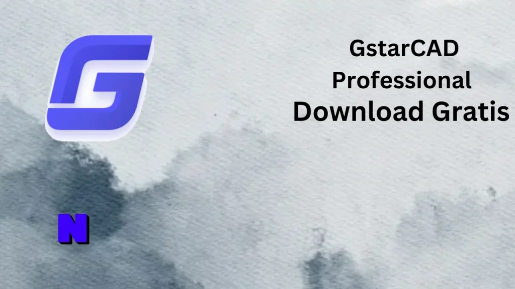 GstarCAD Professional Download Gratis
