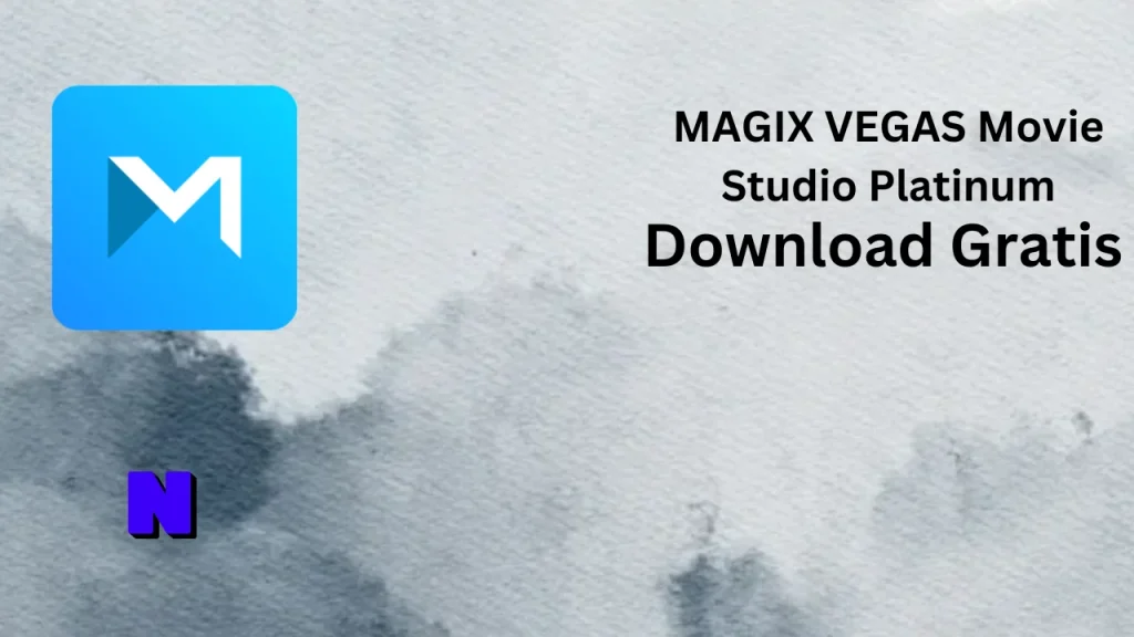 MAGIX VEGAS Movie Studio Platinum Download Gratis