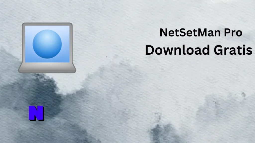 NetSetMan Pro Download Gratis