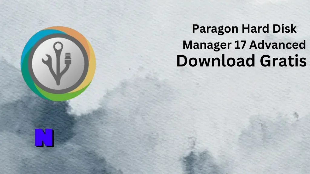 Paragon Hard Disk Manager 17 Advanced Download Gratis