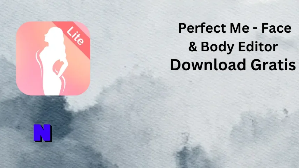 Perfect Me - Face & Body Editor Download Gratis