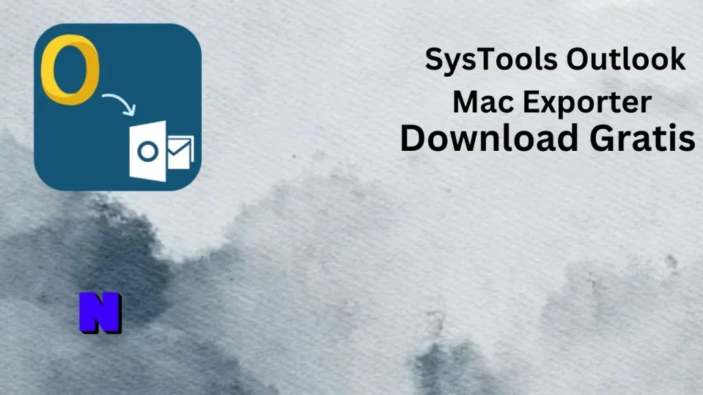 SysTools Outlook Mac Exporter Download Gratis
