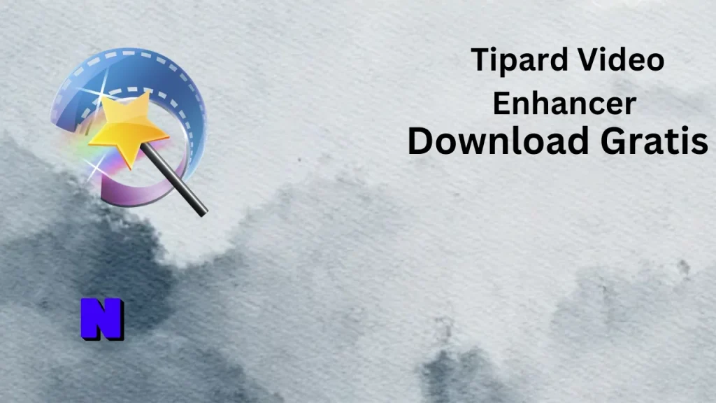 Tipard Video Enhancer Download Gratis