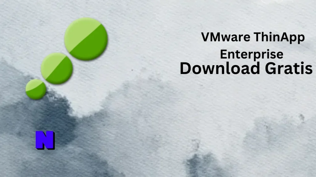 VMware ThinApp Enterprise Download Gratis