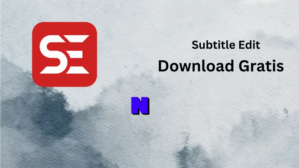 Subtitle Edit Download Gratis