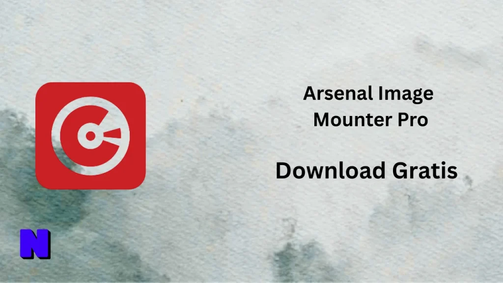 Arsenal Image Mounter Pro Download Gratis