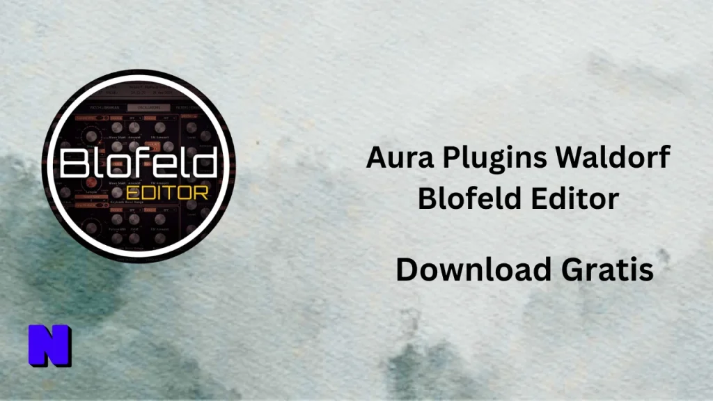 Aura Plugins Waldorf Blofeld Editor Download Gratis