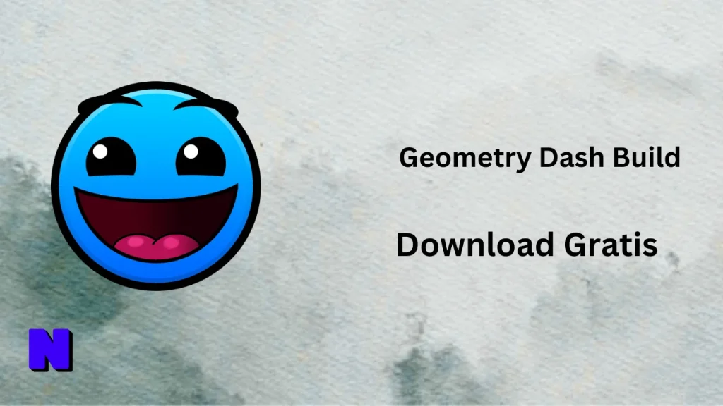 Geometry Dash Build Download Gratis 
