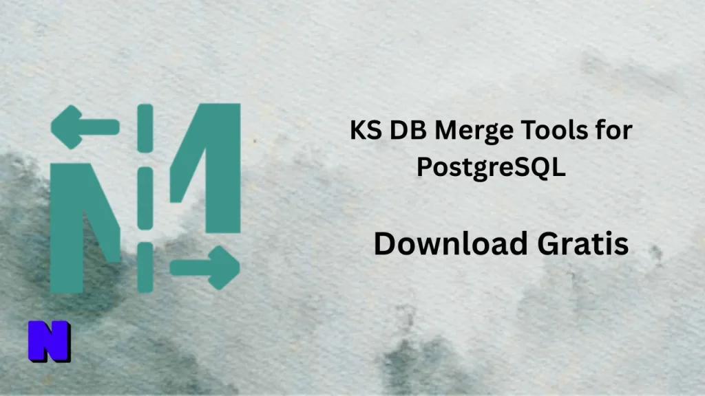 KS DB Merge Tools for PostgreSQL Download Gratis