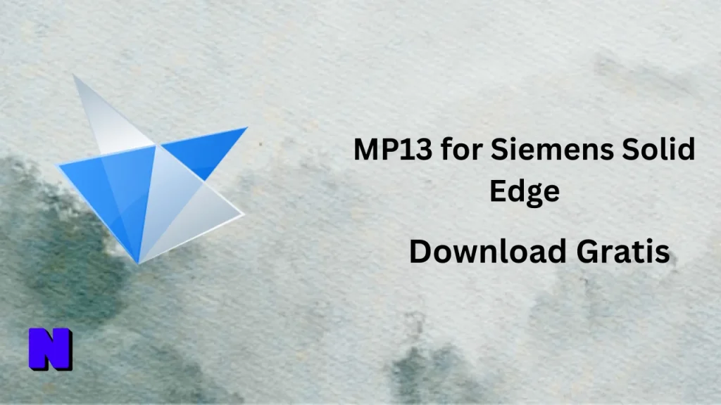 MP13 for Siemens Solid Edge Download Gratis (1)
