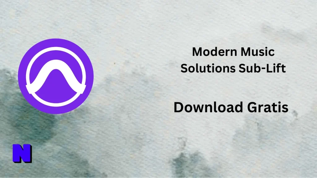 Modern Music Solutions Sub-Lift Download Gratis