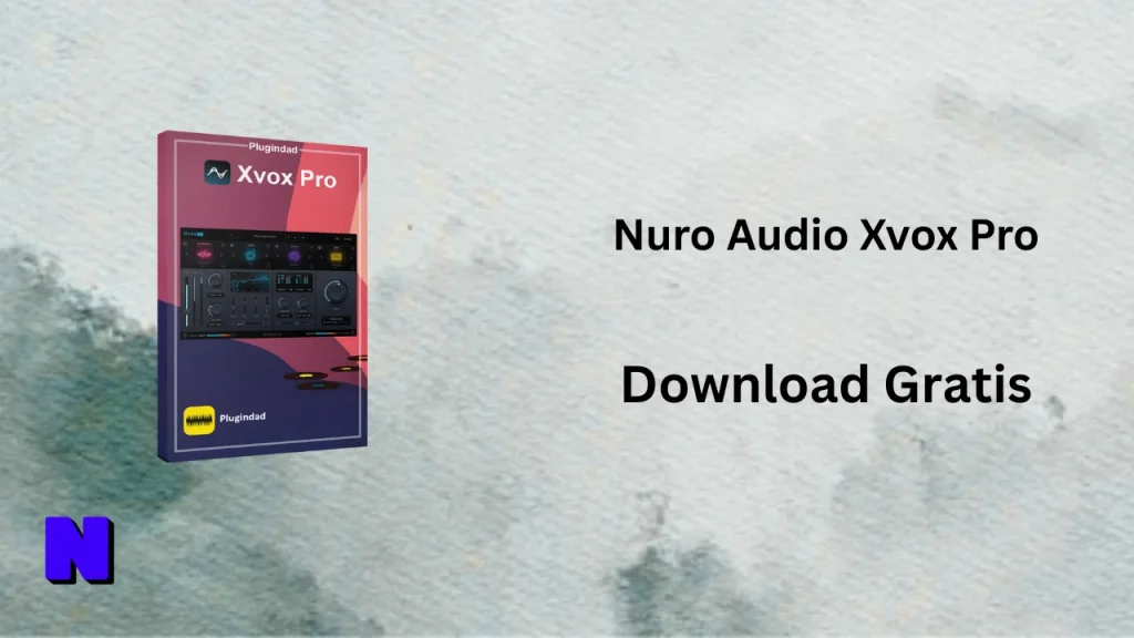 Nuro Audio Xvox Pro Download Gratis