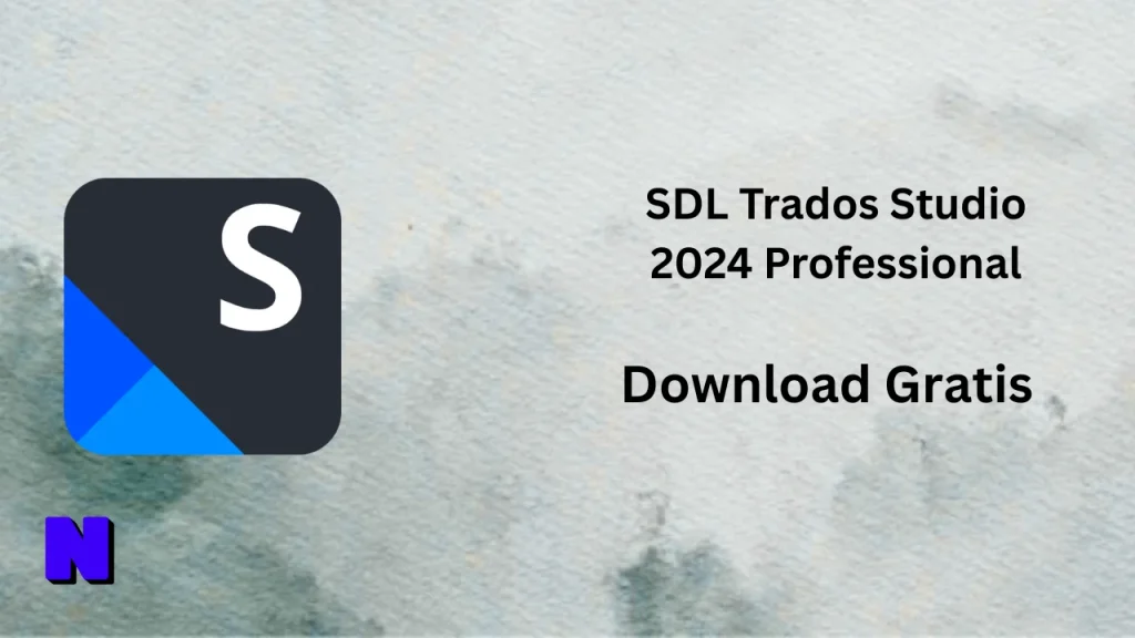 SDL Trados Studio 2024 Professional Download Gratis