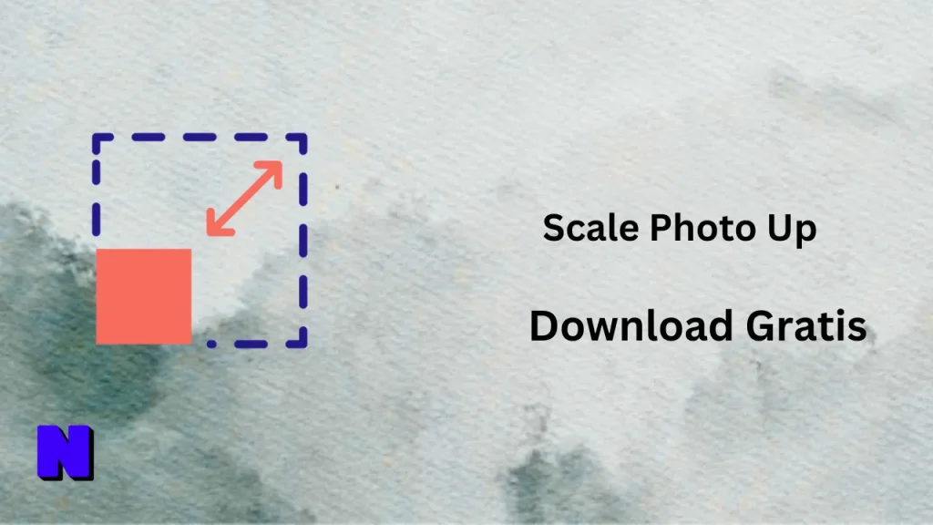 Scale Photo Up Download Gratis