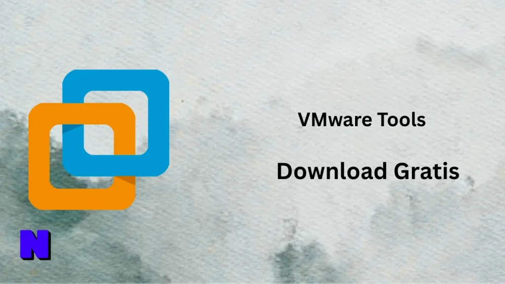 VMware Tools Download Gratis
