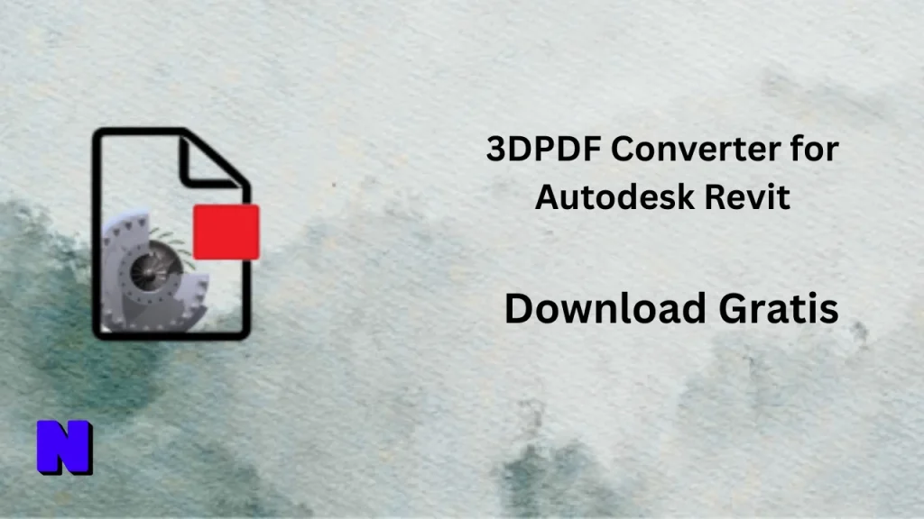3DPDF Converter for Autodesk Revit Download Gratis