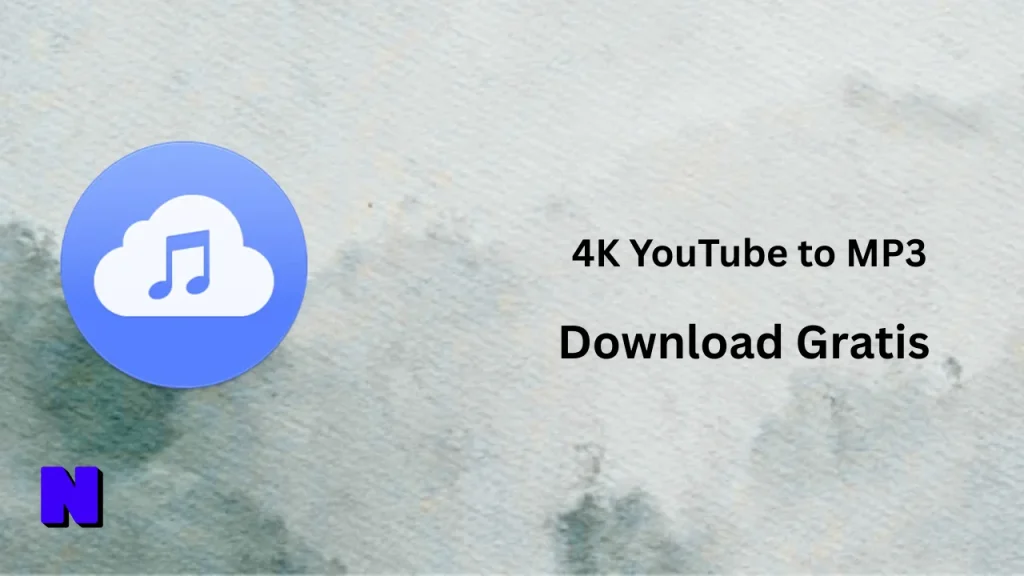 4K YouTube to MP3 Download Gratis