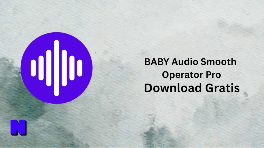 BABY Audio Smooth Operator Pro Download Gratis (1)