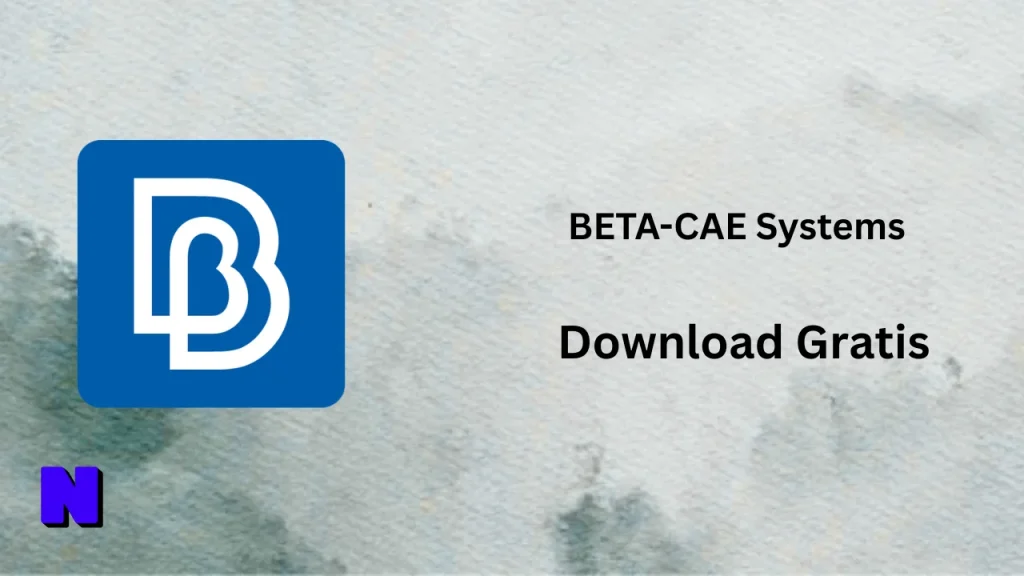 BETA-CAE Systems Download Gratis