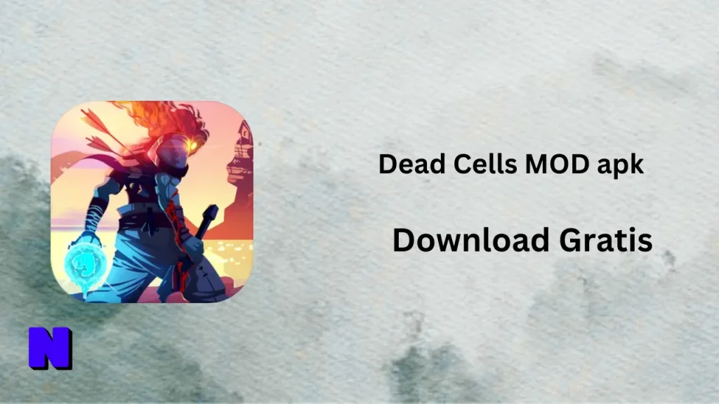 Dead Cells MOD apk Download Gratis