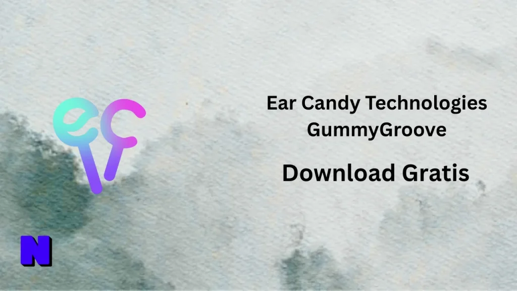 Ear Candy Technologies GummyGroove Download Gratis