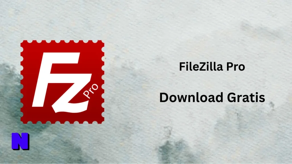 FileZilla Pro Download Gratis